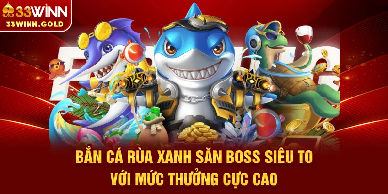 Bắn Cá Rùa Xanh